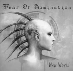 Fear Of Domination (FIN) : New World